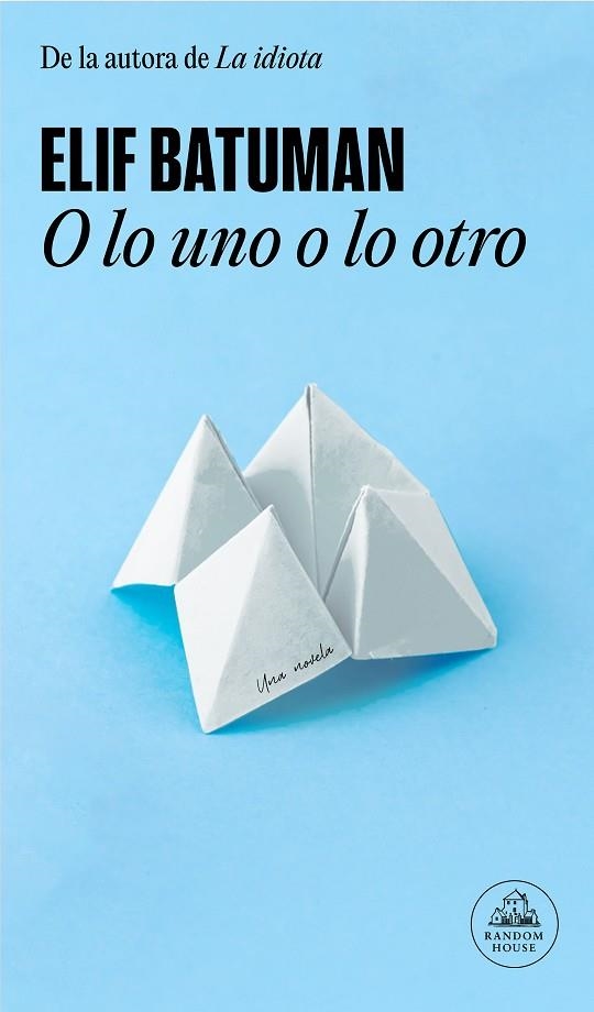O LO UNO O LO OTRO | 9788439741190 | BATUMAN, ELIF | Llibreria La Gralla | Librería online de Granollers