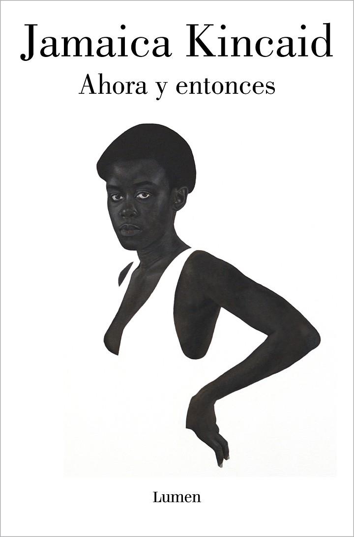 AHORA Y ENTONCES | 9788426422293 | KINCAID, JAMAICA | Llibreria La Gralla | Librería online de Granollers