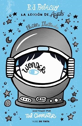 WONDER LECCIÓN DE AUGUST, LA  (EDICIÓN ILUSTRADA CON CAPÍTULOS EXTRA) | 9788418050299 | PALACIO, R.J. | Llibreria La Gralla | Librería online de Granollers
