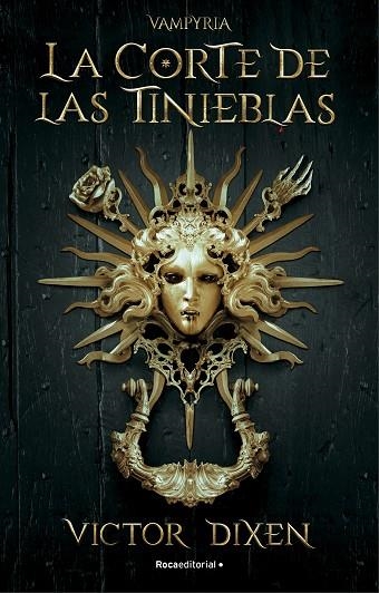 CORTE DE LAS TINIEBLAS, LA  VAMPYRIA 1 | 9788418870293 | DIXEN, VICTOR | Llibreria La Gralla | Llibreria online de Granollers