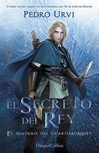 SECRETO DEL REY, EL  (EL SENDERO DEL GUARDABOSQUES, LIBRO 2) | 9788418774478 | URVI, PEDRO | Llibreria La Gralla | Llibreria online de Granollers