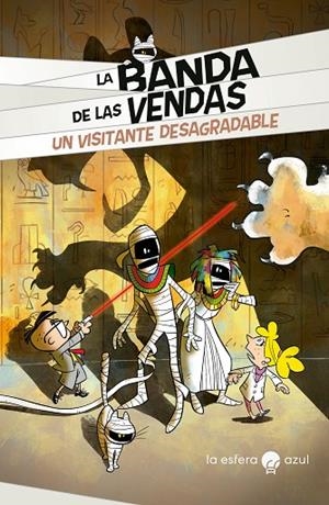 UN VISITANTE DESAGRADABLE LA BANDA DE LAS VENDAS. | 9788419472120 | VICENZI, ALESSANDRO | Llibreria La Gralla | Librería online de Granollers