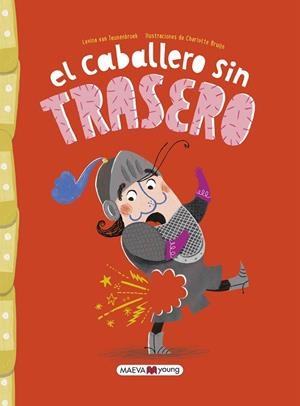 CABALLERO SIN TRASERO, EL | 9788419110411 | VAN TEUNENBROEK , LEVINA ; BRUIJN , CHARLOTTE | Llibreria La Gralla | Llibreria online de Granollers