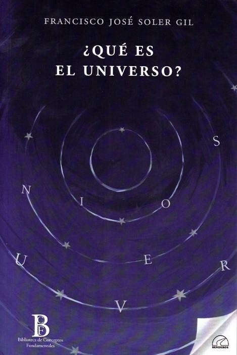 QUÉ ES EL UNIVERSO? | 9788412452815 | SOLER GIL, FRANCISCO JOSE | Llibreria La Gralla | Llibreria online de Granollers