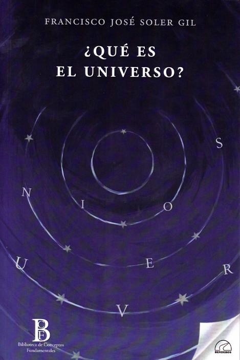 QUÉ ES EL UNIVERSO? | 9788412452815 | SOLER GIL, FRANCISCO JOSE | Llibreria La Gralla | Librería online de Granollers