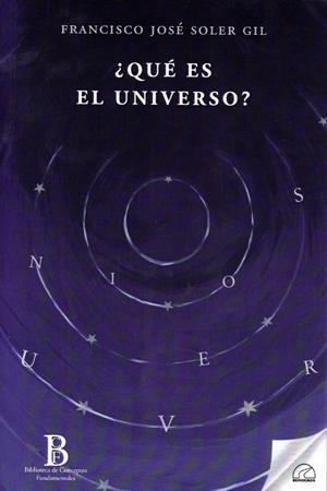 QUÉ ES EL UNIVERSO? | 9788412452815 | SOLER GIL, FRANCISCO JOSE | Llibreria La Gralla | Llibreria online de Granollers