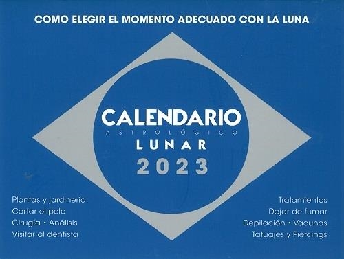 CALENDARIO ASTROLÓGICO LUNAR 2023 | 9788409437481 | SERRANO ZANÓN, MARIA JOSÉ | Llibreria La Gralla | Llibreria online de Granollers