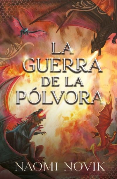 LA GUERRA DE LA PÓLVORA | 9788419030085 | NOVIK, NAOMI | Llibreria La Gralla | Librería online de Granollers