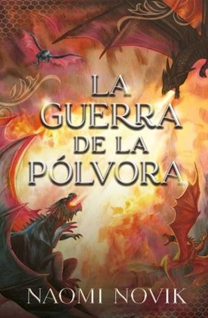 LA GUERRA DE LA PÓLVORA | 9788419030085 | NOVIK, NAOMI | Llibreria La Gralla | Llibreria online de Granollers