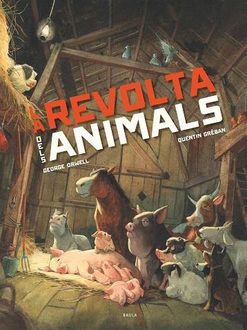 REVOLTA DELS ANIMALS, LA | 9788447946563 | ORWELL, GEORGE | Llibreria La Gralla | Librería online de Granollers