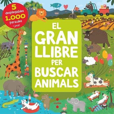 GRAN LLIBRE PER BUSCAR ANIMALS, EL | 9788466150910 | ANIKEEVA , IANNA | Llibreria La Gralla | Llibreria online de Granollers