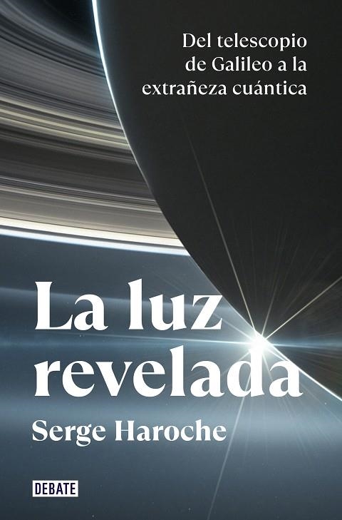 LUZ REVELADA, LA | 9788418619663 | HAROCHE, SERGE | Llibreria La Gralla | Llibreria online de Granollers