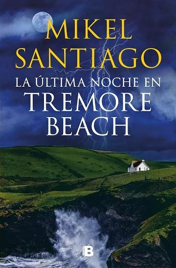 ÚLTIMA NOCHE EN TREMORE BEACH, LA | 9788466671439 | SANTIAGO, MIKEL | Llibreria La Gralla | Librería online de Granollers