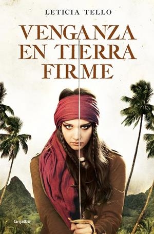 VENGANZA EN TIERRA FIRME | 9788425359873 | TELLO SAINZ, LETICIA | Llibreria La Gralla | Librería online de Granollers