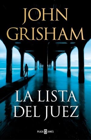 LISTA DEL JUEZ, LA | 9788401027734 | GRISHAM, JOHN | Llibreria La Gralla | Librería online de Granollers