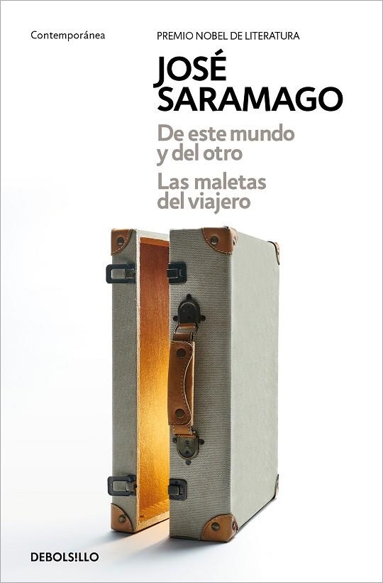 DE ESTE MUNDO Y DEL OTRO / LAS MALETAS DEL VIAJERO (BOLSILLO) | 9788466359870 | SARAMAGO, JOSÉ | Llibreria La Gralla | Librería online de Granollers