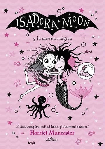 ISADORA MOON Y LA SIRENA MÁGICA (GRANDES HISTORIAS DE ISADORA MOON 5) | 9788418915949 | MUNCASTER, HARRIET | Llibreria La Gralla | Librería online de Granollers