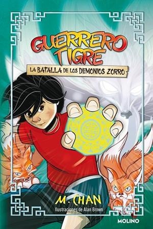 GUERRERO TIGRE 2 - LA BATALLA DE LOS DEMONIOS ZORRO | 9788427225114 | CHAN, M. | Llibreria La Gralla | Llibreria online de Granollers