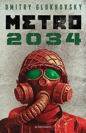 METRO 2034 (TOMO UNICO) | 9788445012826 | GLUKHOVSKY, DMITRY | Llibreria La Gralla | Llibreria online de Granollers