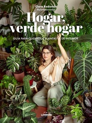 HOGAR, VERDE HOGAR | 9788418820748 | REDONDO, CLARA  (@PLANTITISCRONICA) | Llibreria La Gralla | Librería online de Granollers