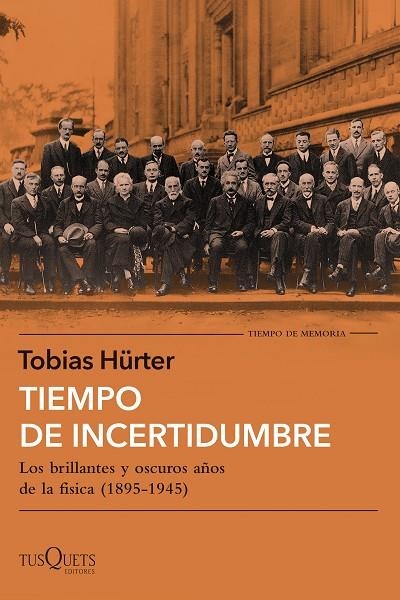 TIEMPO DE INCERTIDUMBRE | 9788411071758 | HÜRTER, TOBIAS | Llibreria La Gralla | Llibreria online de Granollers