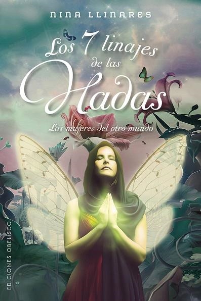 7 LINAJES DE LAS HADAS, LOS | 9788491118800 | PAYA LLINARES, JOSEFA | Llibreria La Gralla | Librería online de Granollers