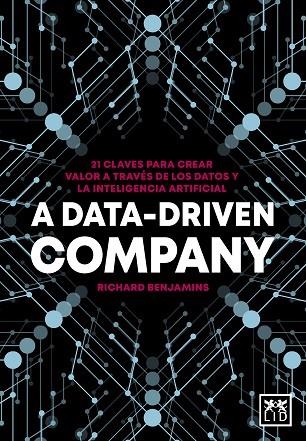 A DATA-DRIVEN COMPANY | 9788418648755 | RICHARD BENJAMINS | Llibreria La Gralla | Llibreria online de Granollers