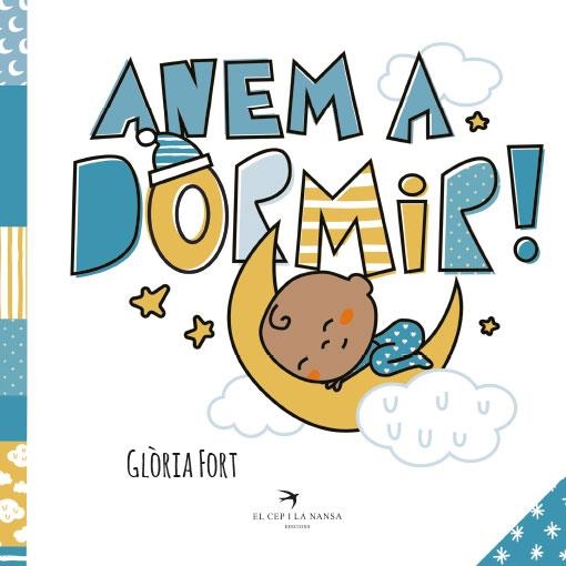 ANEM A DORMIR! | 9788418522581 | GLÒRIA FORT | Llibreria La Gralla | Llibreria online de Granollers