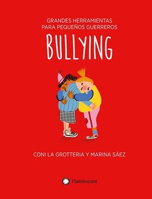 BULLYING (ES) | 9788418304859 | LA GROTTERIA, CONI | Llibreria La Gralla | Llibreria online de Granollers