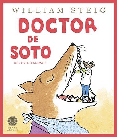 DOCTOR DE SOTO (GRANS ÀLBUMS) | 9788419172501 | STEIG, WILLIAM | Llibreria La Gralla | Llibreria online de Granollers