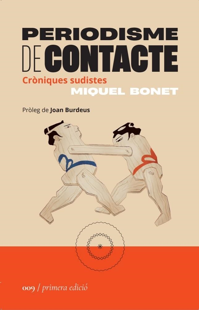 PERIODISME DE CONTACTE | 9788419059086 | BONET, MIQUEL | Llibreria La Gralla | Librería online de Granollers