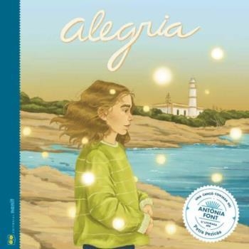 ALEGRIA | 9788412266795 | FIGUERAS TORTRAS, LAIA / PUYUELO CAPELLAS, NÚRIA | Llibreria La Gralla | Librería online de Granollers