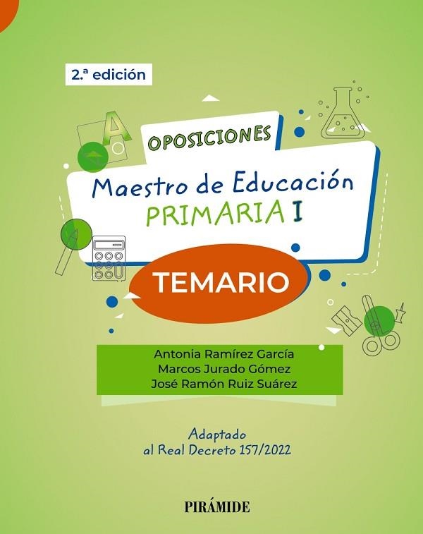 OPOSICIONES. MAESTRO DE EDUCACIÓN PRIMARIA TEMARIO I | 9788436847253 | RAMÍREZ GARCÍA, ANTONIA / JURADO GÓMEZ, MARCOS / RUIZ SUÁREZ, JOSÉ RAMÓN | Llibreria La Gralla | Librería online de Granollers