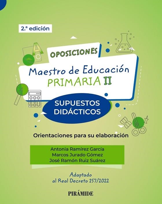 OPOSICIONES. MAESTRO DE EDUCACIÓN PRIMARIA II | 9788436847291 | RAMÍREZ GARCÍA, ANTONIA / JURADO GÓMEZ, MARCOS / RUIZ SUÁREZ, JOSÉ RAMÓN | Llibreria La Gralla | Librería online de Granollers