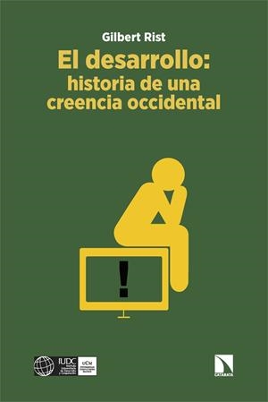 DESARROLLO, EL  HISTORIA DE UNA CREENCIA OCCIDENTAL | 9788413525518 | RIST, GILBERT | Llibreria La Gralla | Librería online de Granollers