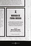 MORIRÁN DE FORMA INDIGNA | 9788419119162 | REYERO ZUBIRI, ALBERTO | Llibreria La Gralla | Librería online de Granollers