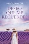 DESEO QUE ME RECUERDES | 9788419147219 | DIOLCH, MERCHE | Llibreria La Gralla | Librería online de Granollers