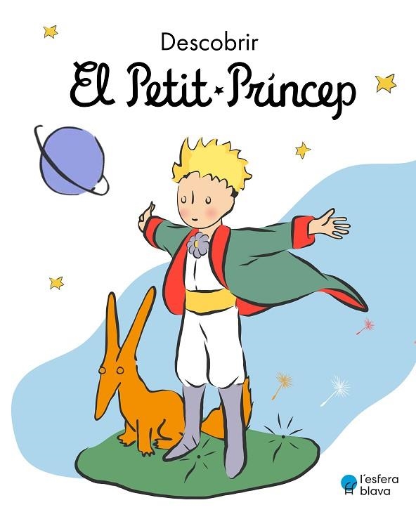 DESCOBRIR EL PETIT PRÍNCEP | 9788419472199 | DE SAINT-EXUPÉRY, ANTOINE | Llibreria La Gralla | Librería online de Granollers