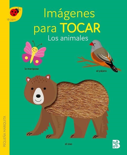 LOS ANIMALES - IMÁGENES PARA TOCAR | 9789403229935 | BALLON | Llibreria La Gralla | Llibreria online de Granollers
