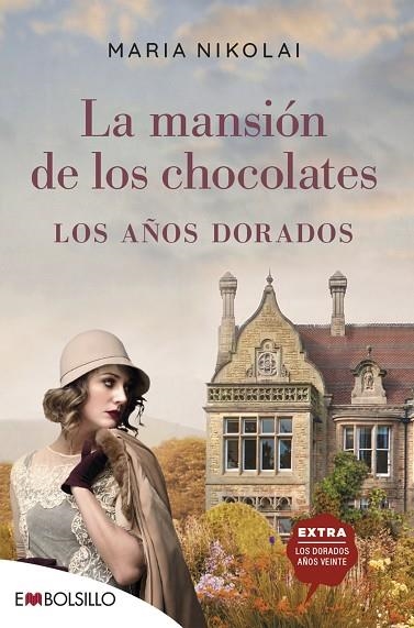 MANSIÓN DE LOS CHOCOLATES, LA - LOS AÑOS DORADOS (BOLSILLO) | 9788418185373 | NIKOLAI, MARIA | Llibreria La Gralla | Llibreria online de Granollers