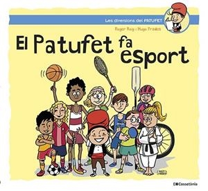 PATUFET FA ESPORT, EL  | 9788413562124 | ROIG CÉSAR, ROGER | Llibreria La Gralla | Llibreria online de Granollers