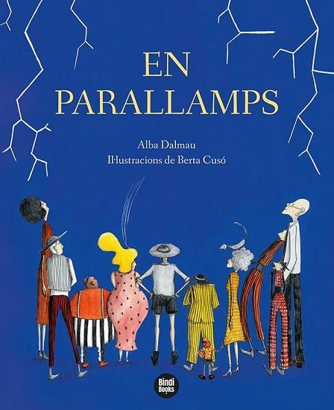 PARALLAMPS, EL  | 9788418288449 | DALMAU VIURE, ALBA | Llibreria La Gralla | Librería online de Granollers