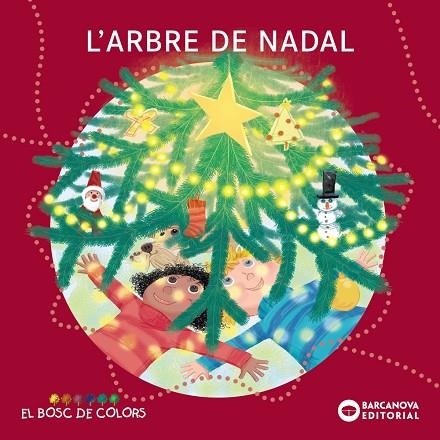 L' ARBRE DE NADAL | 9788448958022 | BALDÓ CABA, ESTEL / GIL JUAN, ROSA / SOLIVA GARRIGA, MARIA | Llibreria La Gralla | Llibreria online de Granollers