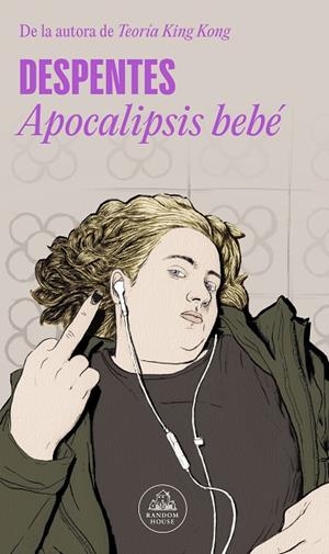 APOCALIPSIS BEBÉ | 9788439741138 | DESPENTES, | Llibreria La Gralla | Llibreria online de Granollers