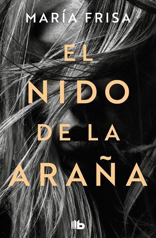 NIDO DE LA ARAÑA, EL | 9788413146256 | FRISA, MARÍA | Llibreria La Gralla | Llibreria online de Granollers
