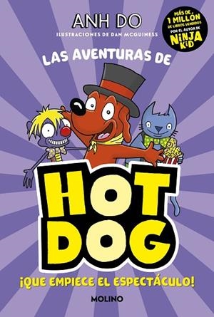AVENTURAS DE HOTDOG 3, LAS ¡QUE EMPIECE EL ESPECTÁCULO! | 9788427226135 | DO, ANH | Llibreria La Gralla | Librería online de Granollers