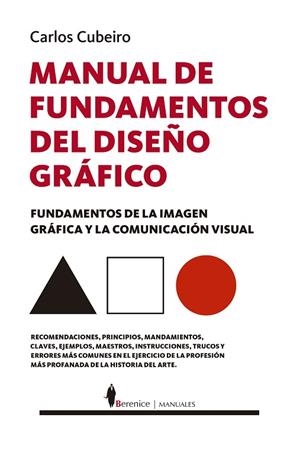 MANUAL DE FUNDAMENTOS DEL DISEÑO GRÁFICO | 9788411312813 | CUBEIRO, CARLOS | Llibreria La Gralla | Librería online de Granollers