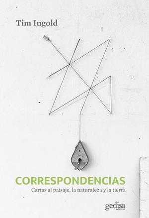 CORRESPONDENCIAS | 9788418914812 | INGOLD, TIM | Llibreria La Gralla | Librería online de Granollers
