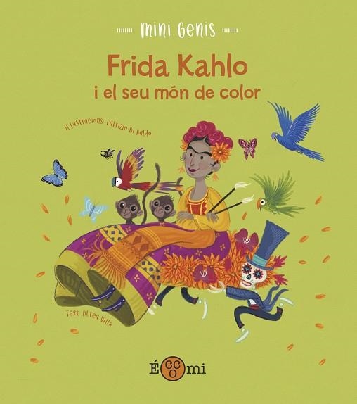 FRIDA KHALO I EL SEU MÓN DE COLOR | 9788419262134 | VILLA, ALTEA | Llibreria La Gralla | Llibreria online de Granollers