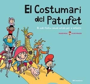 COSTUMARI DEL PATUFET, EL  | 9788413560953 | ROIG CÉSAR, ROGER | Llibreria La Gralla | Llibreria online de Granollers